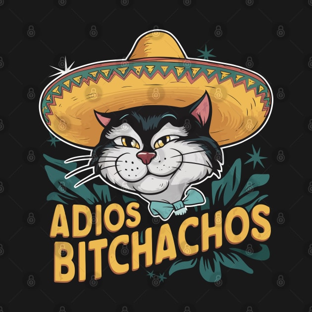 Adios Bitchachos by FunnyZone