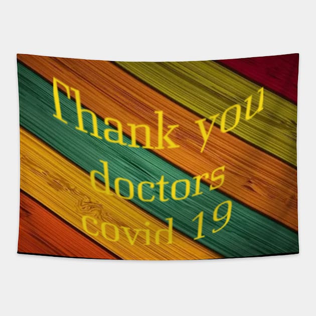Thank you doctors covid 19 Tapestry by Morocco