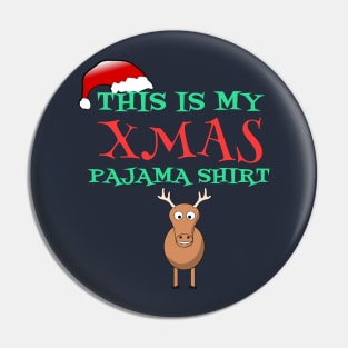 This Is My Xmas Pajama Shirt Funny Cartoon Deer Gift Pin