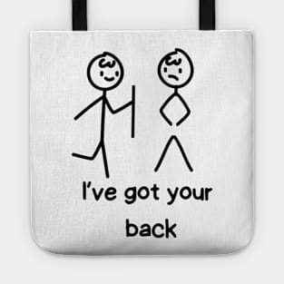 I Have Got Your Back Tote