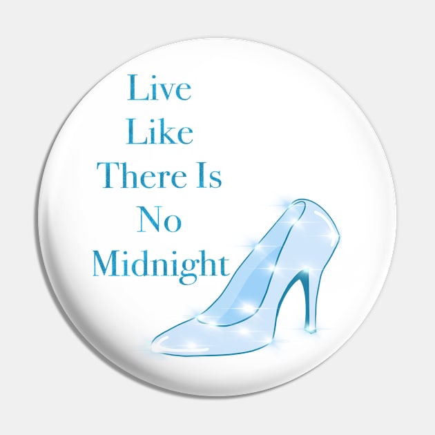 Live Like There is No Midnight (2) Pin by MagicalMouseDesign