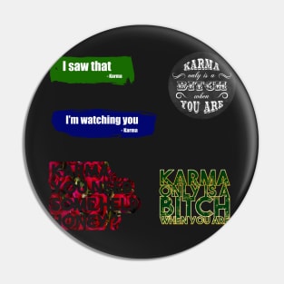 Funny karma quote stickerpack Pin