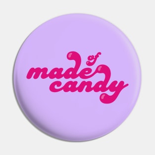made of candy Pin
