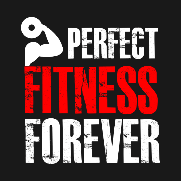 Perfect Fitness Forever by PattisonAvePhanatics