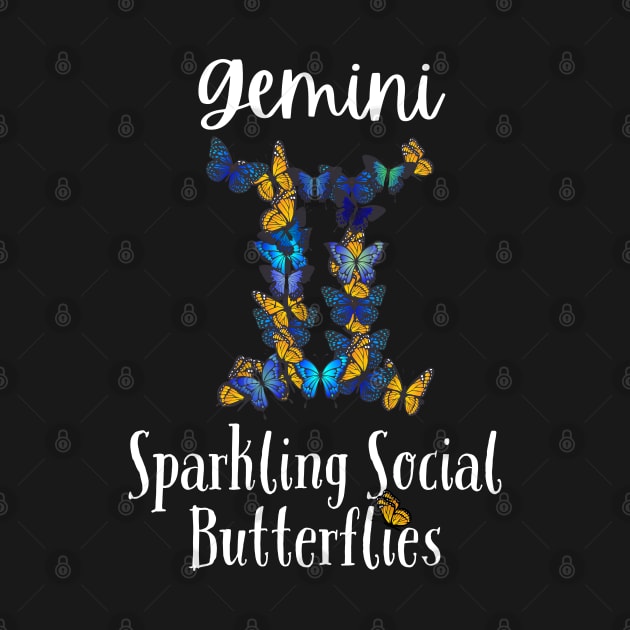 Funny Gemini Zodiac Sign - Gemini, Sparkling Social Butterflies by LittleAna