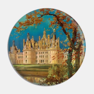 Touraine Château de Chambord Vintage Poster 1913 Pin