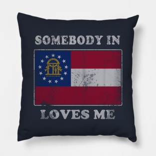 Somebody In Georgia Loves Me Pillow