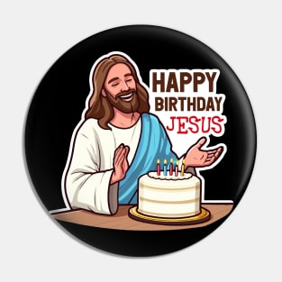 Happy Birthday Jesus Pin