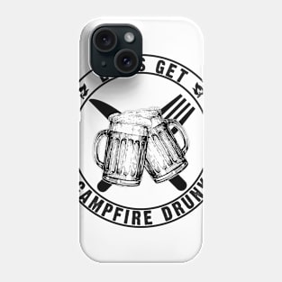 Let's Get Campfire Drunk Camping Phone Case