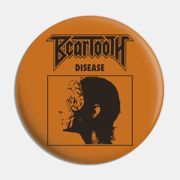 Beartooth Disease Pin by caitlinmay92