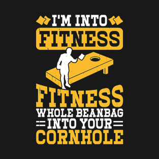 I'm Into Fitness Fitness Whole Beanbag Into Your Cornhole Retro Design - Baggo Team Bean Bag Toss Game - Funny Cornhole Player Vintage T-Shirt