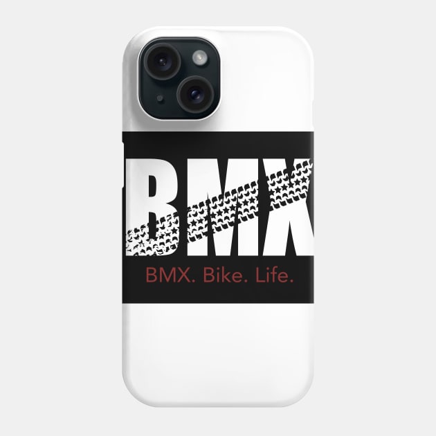 BMX. Bike. Life. Phone Case by redfishlondon