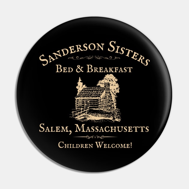 The Sanderson Sisters Bed and Breakfast Pin by MalibuSun