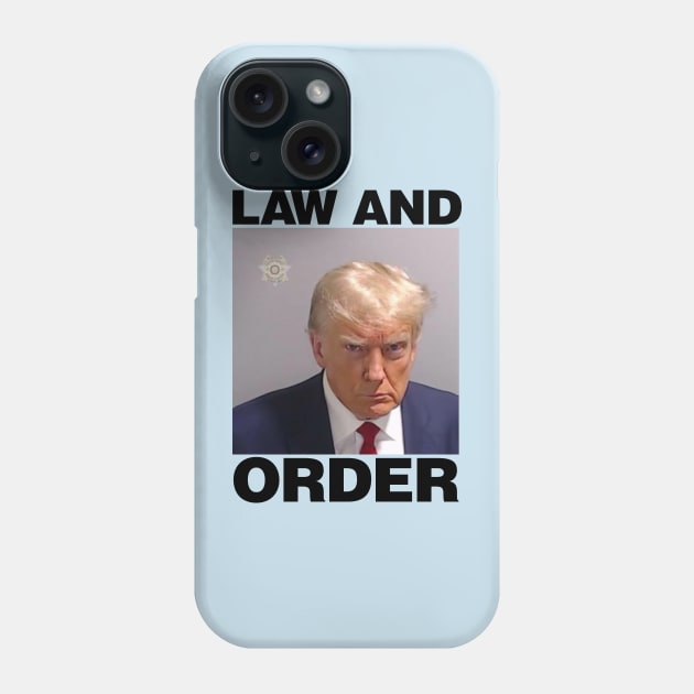 Real Donald Trump Mug Shot Hat, Law & Order Phone Case by kevinlove_