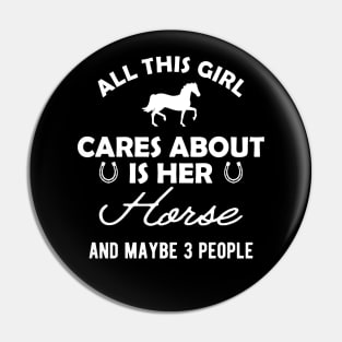 Horse girl - All this girl cares about is her horse Pin