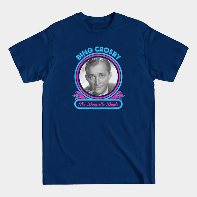 Disover Bing Crosby The Bingville Bugle - Bing Crosby - T-Shirt