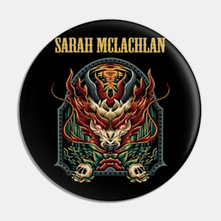 SARAH MCLACHLAN BAND Pin