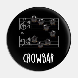 Crow Bar Funny Music Bid Pun Pin