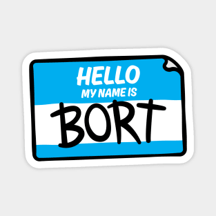 My name is Bort Magnet