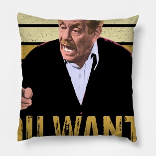 Funny Quotes You Want A Piece of Me 80's 90's Fans Gift Pillow