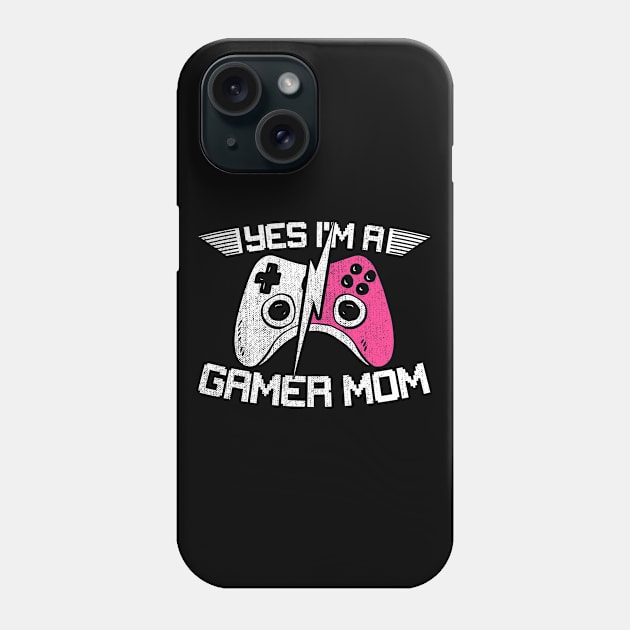 Yes I'm A Gamer Mom Gifts Phone Case by Alex21