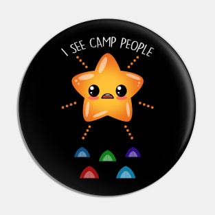 I See Camp People Fun Summer Camping Meme Pin