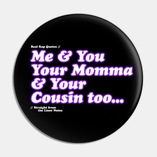 Me and You.... Pin