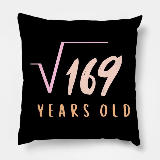 square root 169 years old Pillow by hnueng111