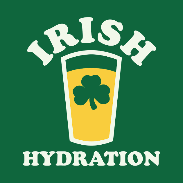 Irish Hydration Funny St Patricks Day Beer Irish by PodDesignShop