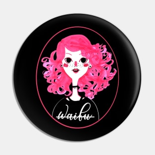 Waifu (NOT) Pin