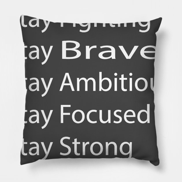 Stay Brave BE HAPPY T-Shirt Pillow by besttshirt