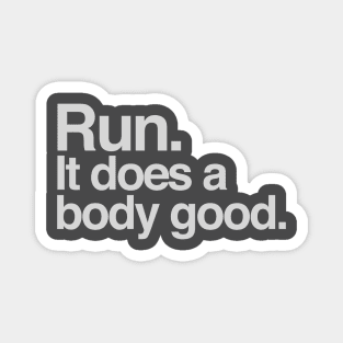 Run. it does a body good Magnet