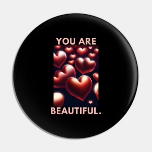 You Are Beautiful Pin