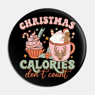 Christmas Calories Don't Count Funny Cupcake Hot Cocoa Lover Gift Pin