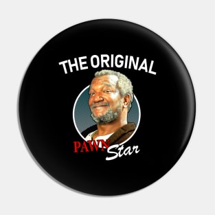 Redd Foxx Original Pawn Star. Pin