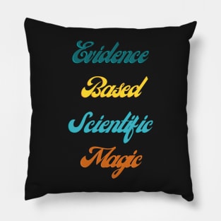 Evidence Based Scientific Magic Pillow