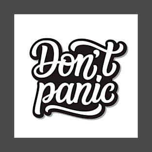 Don't panic T-Shirt