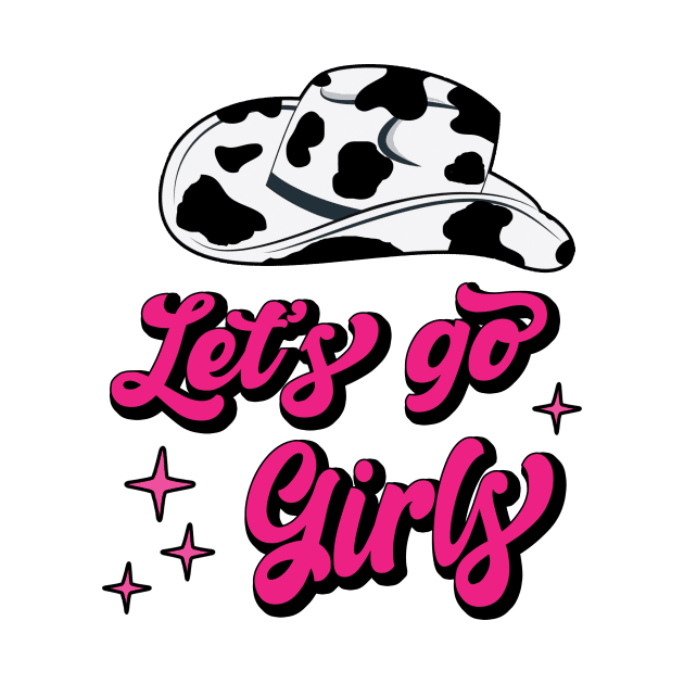 Let's Go Girls by DigitalCreativeArt