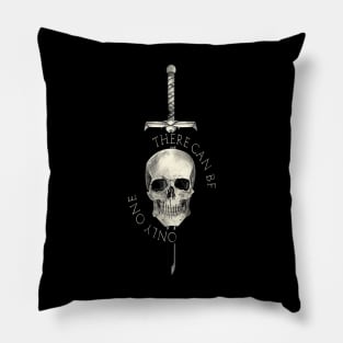 There can be only one - skull - highlander Pillow