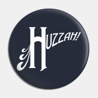 Huzzah! Pin