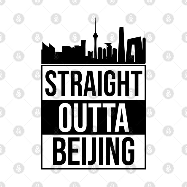 Straight Outta Beijing China by alltheprints