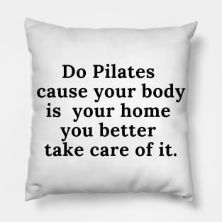 Do Pilates. Pillow