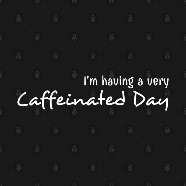 A Very Caffeinated Day by musicanytime