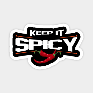 Keep It Spicy - Pepper Lover Design Magnet