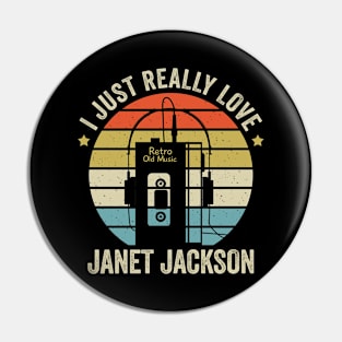 I Just Really Love Janet Name Retro Old Music Style Pin