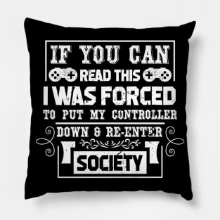 If You Can Read This Funny Gamer Gift Pillow