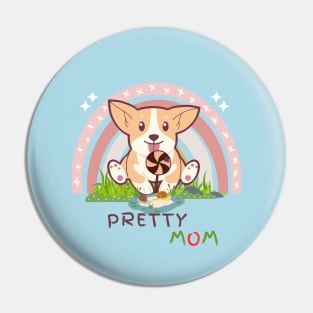 PREETY MOM LOVER Pin