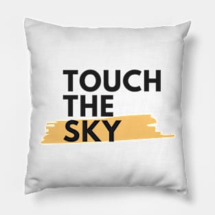 Touch The Sky Pillow