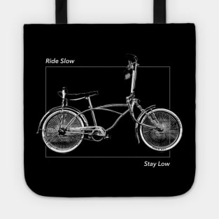 Classic Lowrider Bike - Ride Slow Stay Low Tote