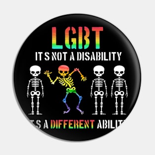 It's Not Disability It's A Different Ability Skeleton Pin